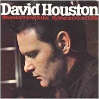 David Houston - Where Love Used To Live